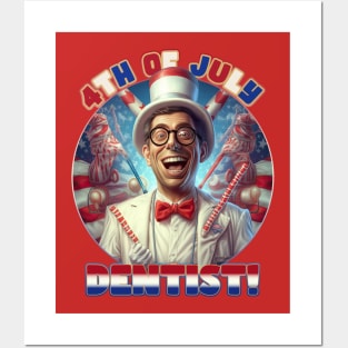 4th of July Happy Dentist Posters and Art